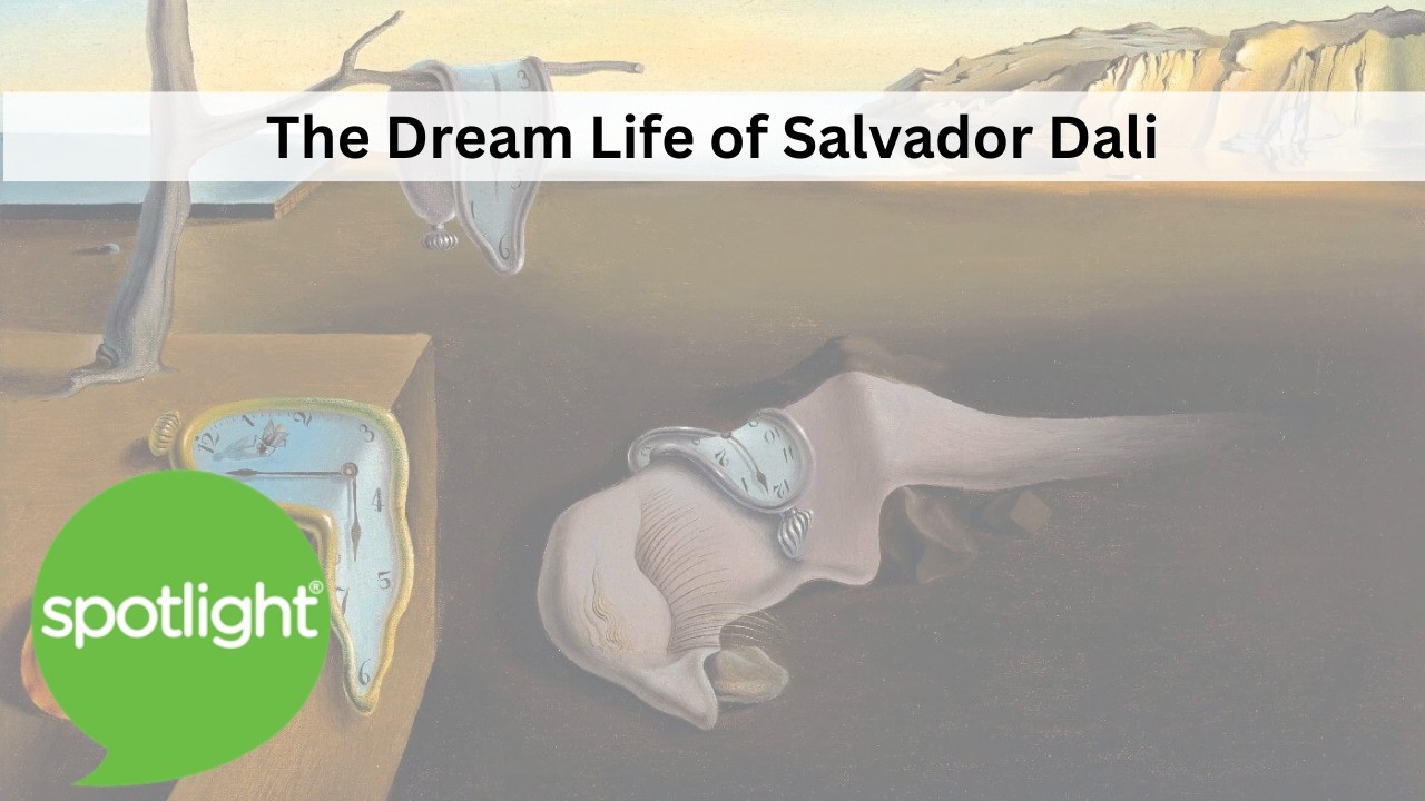 The Dream Life of Salvador Dalí | practice English with Spotlight