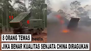 MLRS BUATAN CHINA MELEDAK SENDIRI SAAT DIGUNAKAN OLEH KAMBOJA?中国制造的多管火箭炮在柬埔寨使用时发生爆炸？