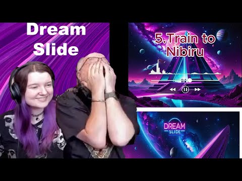 "Dream Slide Took Us On a JOURNEY 🌌 | Train to Nibiru First Reaction"