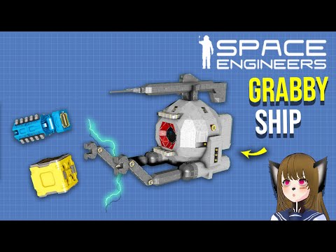 This Ball Ship Grabs Things Well, Space Engineers