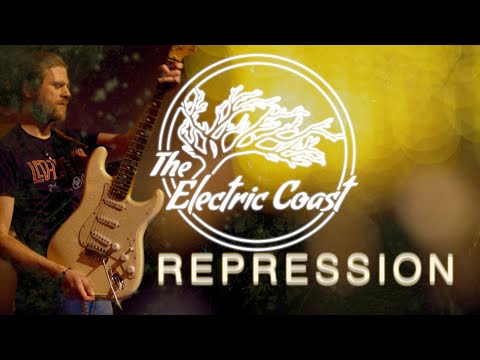 The Electric Coast - Repression (live)