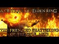 The ULTIMATE Elden Ring Critique - The Frenzied Shattering of the Soul Arts