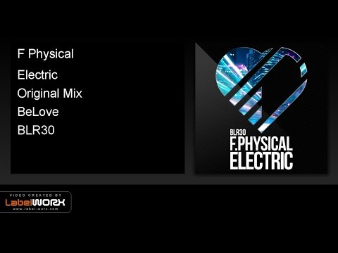 F Physical - Electric (Original Mix)