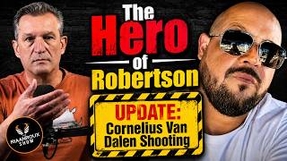 The Hero of Robertson: An UPDATE of the Cornelius Van Dalen Incident
