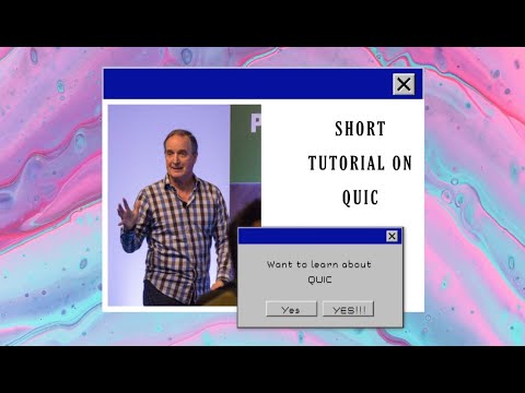SHORT TUTORIAL ON QUIC...