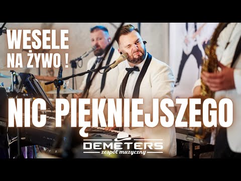 DEMETERS - NIC PIĘKNIEJSZEGO wesele na żywo 2024