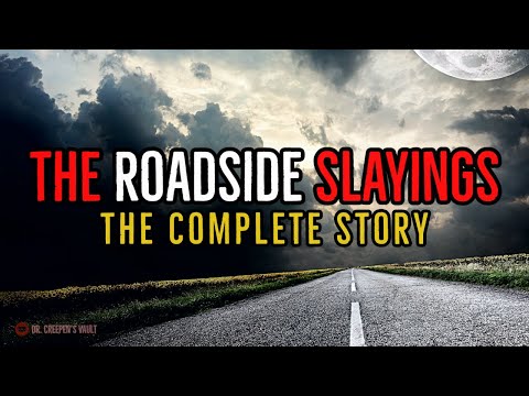 ''The Roadside Slayings: The Full Story'' | NEW ROBERT CASSIDY UNIVERSE - SERIAL KILLER HORROR STORY
