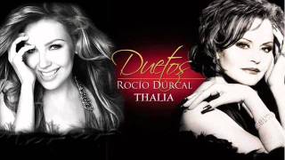 Rocío Dúrcal & Thalia - De Qué Manera Te Olvido [HQ]
