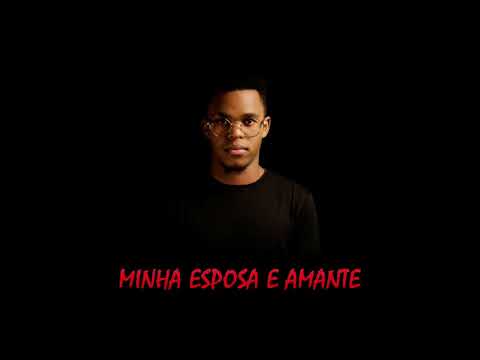 Sidof Davi - Minha Esposa e Amante