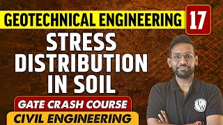 Geotechnical Engineering 17 l Stress Distribution in Soil l Civil Engineering | GATE Crash Course