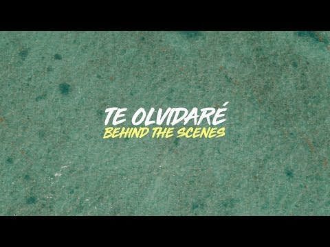 Te Olvidaré (Behind The Scenes)