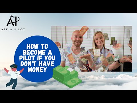 How to become a pilot if you DON'T have money? - ASK A PILOT
