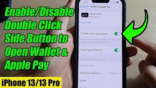 iPhone 13/13 Pro: How to Enable/Disable Double Click Side Button to Open Wallet & Apple Pay