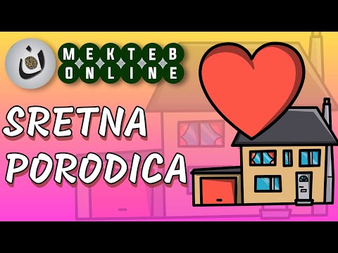Šta je to SRETNA PORODICA - 16. epizoda | MEKTEB ONLINE 2. razred