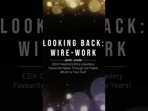 Wire Wrap Jewellery Designs - Through the Years Collection