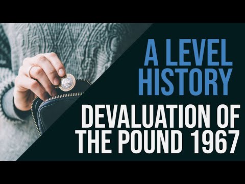 A Level British History -  Harold Wilson and devaluation of the pound