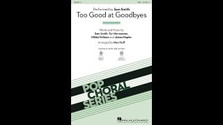 Too Good at Goodbyes (SAB) - Arranged by Mac Huff