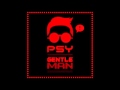 싸이 PSY - GENTLEMAN (Radio Edit ...