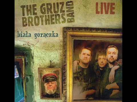 The Gruz Brothers Band - Piekarze