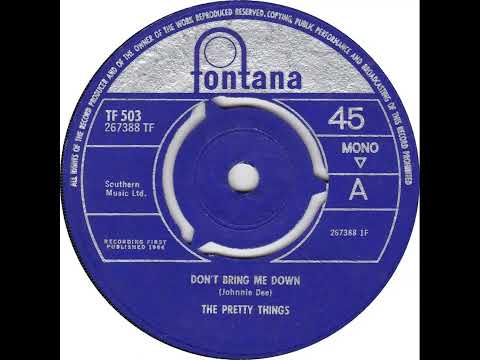 UK New Entry 1964 (242) The Pretty Things - Don't Bring Me Down