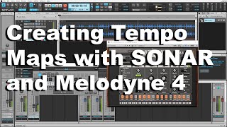 How To Create Easy Tempo Maps in SONAR with Melodyne 4 - www.cakewalk.com