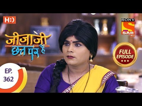 Jijaji Chhat Per Hai - Ep 362 - Full Episode - 24th May, 2019