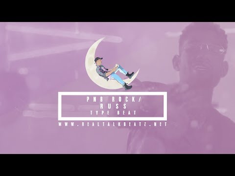 PNB Rock x Russ Type Beat - "Magnolia" (Prod. Real Talk Inc) Type Beat 2017 2018