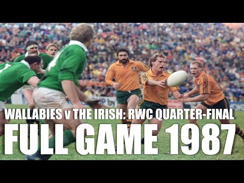 Australia v Ireland | 1987 Rugby World Cup | Quarter-Final | Full Game