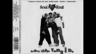 Soul For Real - Every Little Thing I Do (Dudearella Remix) Best Quality