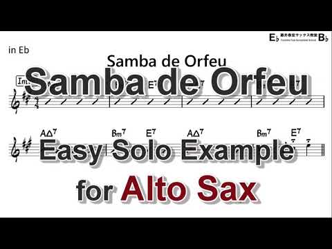 Samba de Orfeu (Samba De Orpheu) - Easy Solo Example for Alto Sax
