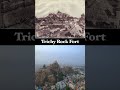 Trichy Malaikottai 1890 Vs 2025