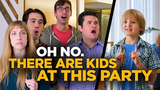 Oh No. There Are Kids At This Party.