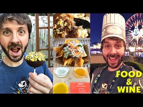 FOOD & WINE FESTIVAL FAVORITES! - Disney California Adventure 2017