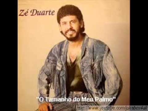 Zé Duarte - O Tamanho do Meu Palmo