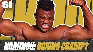 Will Francis Ngannou Become a Championship Boxer?