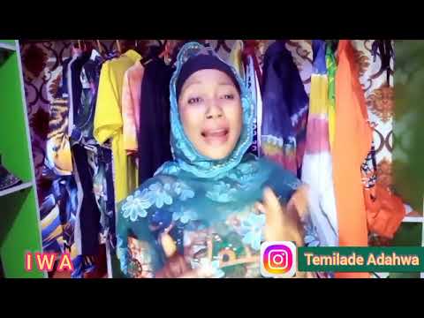IWA by Hajia Aminat Temilde Olayemi Adahwa Gbadurami.