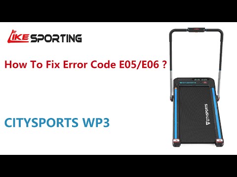How To Fix Error Code E05/E06 of Treadmill CITYSPORTS WP2/WP3
