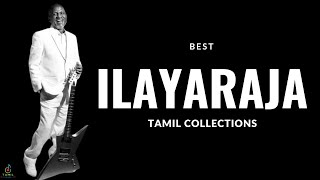 Best Ilayaraja Tamil Collections   ❤️ Tamil So