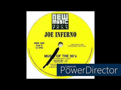 Joe Inferno • Music Of The 90's (Hypnotika Mix) (1992)