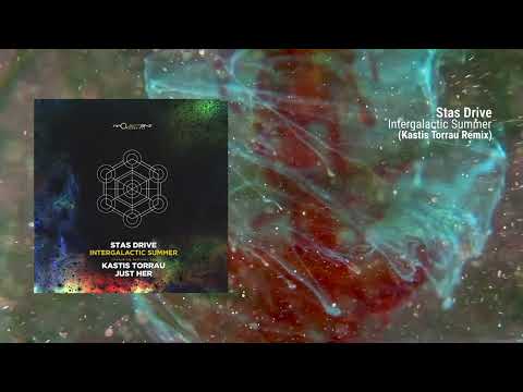 Stas Drive - Intergalactic Summer (Kastis Torrau Remix)