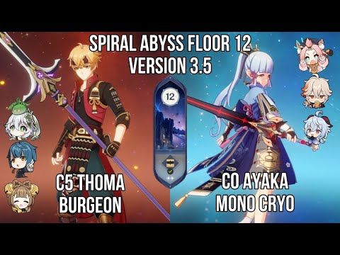 C5 Thoma Burgeon & C0 Ayaka Mono Cryo - Genshin Impact Spiral Abyss 3.5 - Floor 12 9 Stars