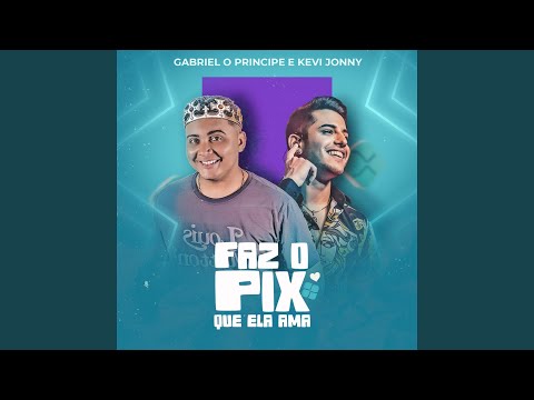 Faz o Pix Que Ela Ama