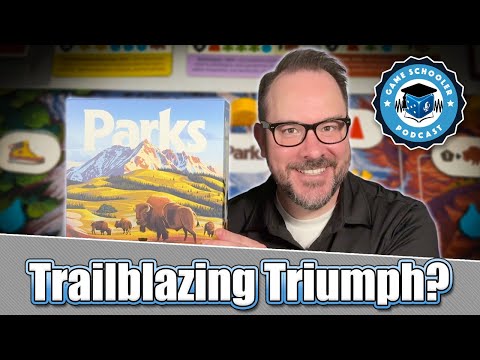Parks (Second Edition) - A Game Schooler Review