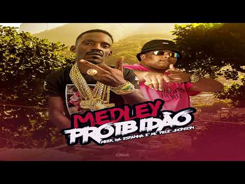 MC PELÉ JHONSON - MEDLEY PROIBIDÃO [[ MEEK DA ESPANHA ]] 2025