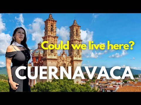 Cuernavaca Mexico 🇲🇽 Destination Guide & Walking Tour - Where to stay & Places to see in Morelos
