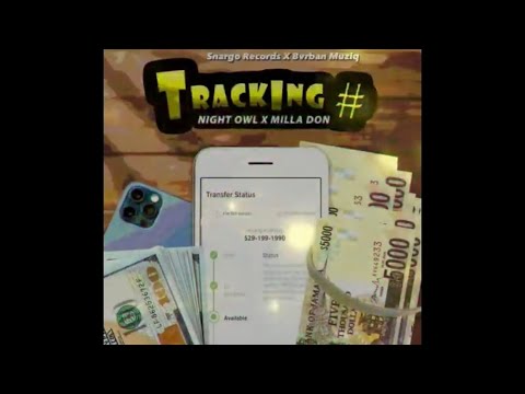 Night Owl Ft Milla Don-Tracking # (Official Audio)