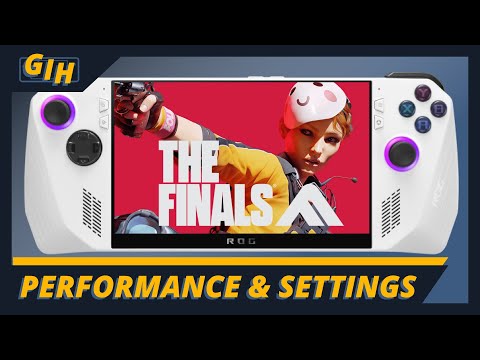 THE FINALS Playtest - ROG Ally - Performance and Settings