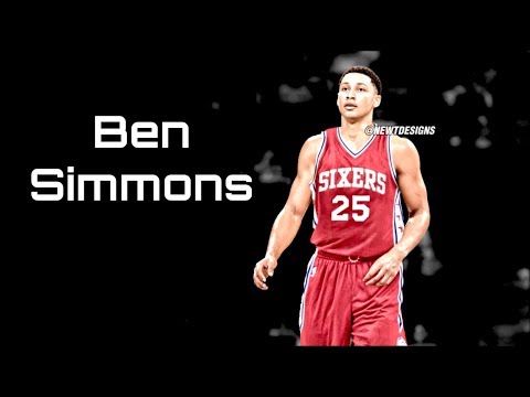 Ben Simmons - A New Era ᴴᴰ (SIXERS HYPE)