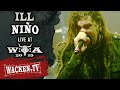 Ill Niño - God Save Us - Live at Wacken Open Air 2015