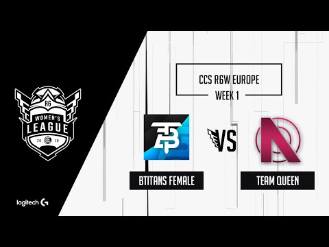 CCS R6 Women's League - bTitans Female vs Team QUEEN - EU Week 1 - Match 5 (OFF AIR)